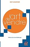 L'ART DE VENDRE (ENTR HORS COLLE) by