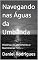 Livro Navegando nas Águas da Umbanda: Histórias de Marinheiros e Marinheiras