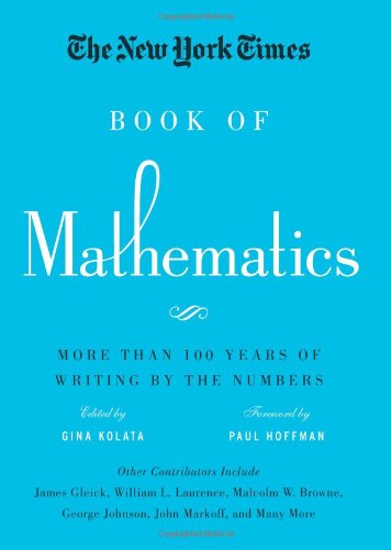 The New York Times Book of Mathematics: More Than 100 Years of Writing by the Numbers