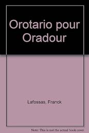 Oratorio pour Oradour