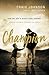 Champion: How One Boy's Miraculous Journey Through Autism Is Changing the World by Craig Johnson