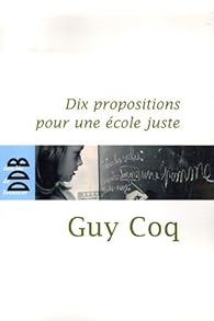 Livres Couvertures de Dix propositions pour une école juste