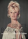 Brigitte Bardot: My Life in Fashion (Langue anglaise) by 