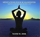 Méditations pour Se Manifester - Livre Audio (French Edition) by