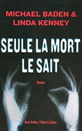 Seule la mort le sait