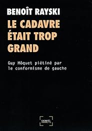 Le  cadavre était trop grand