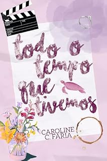 Livro Todo O Tempo Que Tivemos