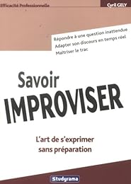 Savoir improviser