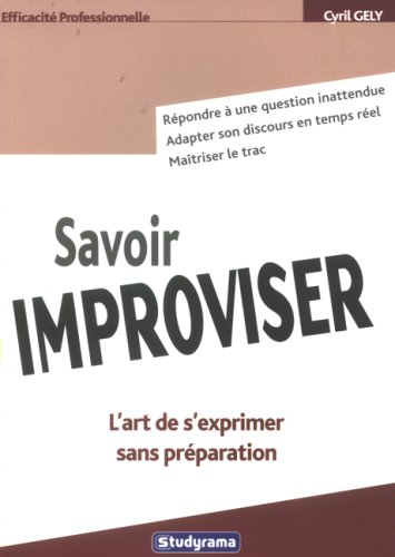Savoir improviser