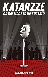 Livro Katarzze: Os bastidores do sucesso