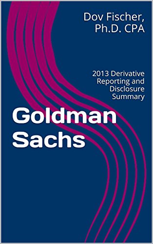 Amazoncom Goldman Sachs 2013 Derivative Reporting And - 