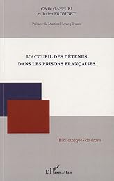 L' accueil des détenus dans les prisons françaises