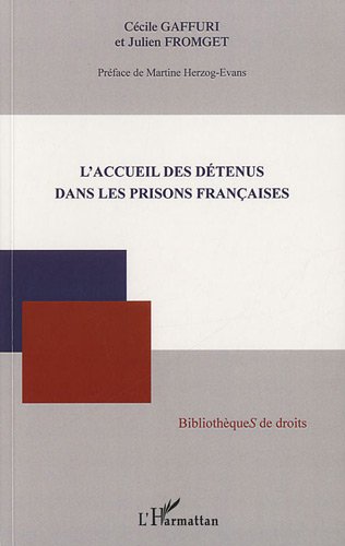 L' accueil des détenus dans les prisons françaises