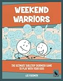 Weekend Warriors: The Ultimate Tabletop Skirmish