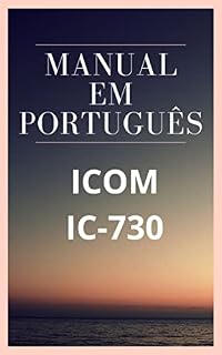 Livro Manual em Português do Rádio ICOM IC-730: Completo e Ilustrado
