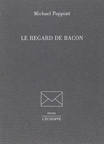 Le  regard de Bacon