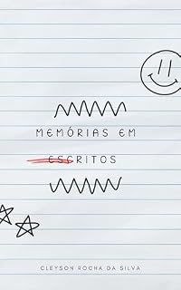 Livro Memórias em escritos (Reflexos da uma vida Livro 1)