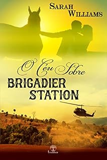 Livro O Céu sobre Brigadier Station