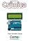 Livro Apresentando uma  Crônica Com display LCD programado no Arduino