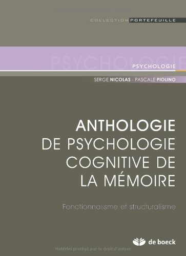 Anthologie de psychologie cognitive de la mémoire
