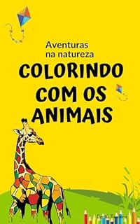 Livro Aventuras na natureza: colorindo com os animais
