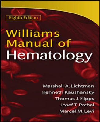WILLIAMS MANUAL OF HEMATOLOGY