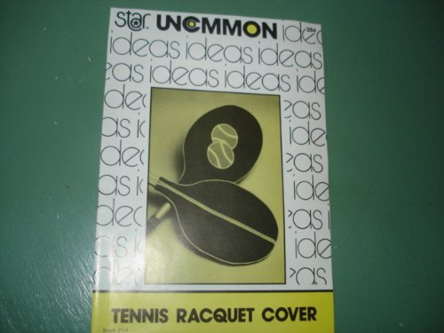 Star Uncommon Ideas (tennis racquet cover) book #U4