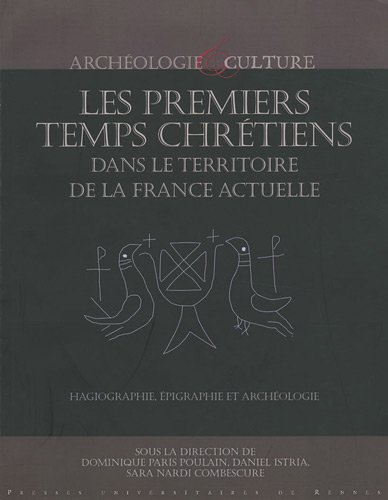 Les  premiers temps chrétiens dans le territoire de la France actuelle