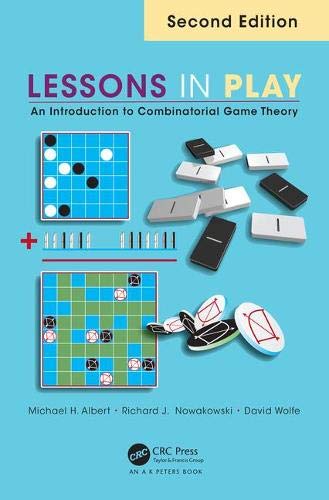 [FREE] Lessons in Play: An Introduction to Combinatorial Game Theory, Second Edition KINDLE