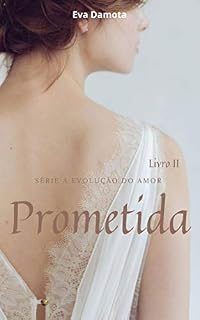 Livro Prometida (A Evolução do Amor)