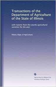 Transactions of the Department of Agriculture of the State ...