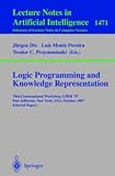 Logic Programming and Knowledge Representation : Third International Workshop, LPKR'97, Port Jefferson, New York, USA, October 17, 1997, Selected Papers, , 3540649581