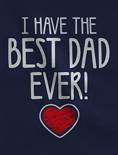 I Have The BEST DAD EVER! Fathers Christmas Gift Cute Infant Baby Bodysuit 6M Gray