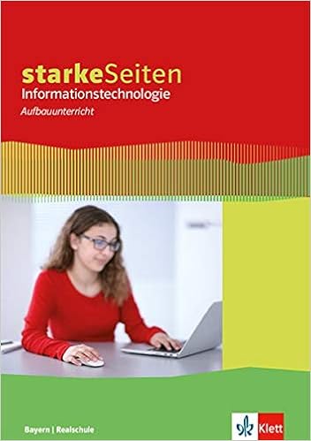 starkeSeiten – Informationstechnologie: Aufbauunterricht