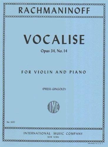 Rachmaninoff - Vocalise Op. 34 No. 14. For Violin & Piano. Edited by Gingold. by International