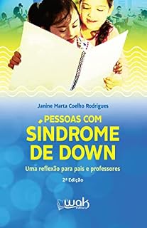Livro Pessoas com Síndrome de Down; Uma reflexão para pais e professores