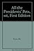 All the Presidents' Pets, 1st, First Edition - Book by Mo Rocca