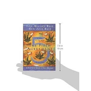 The Fifth Agreement: A Practical Guide to Self-Mastery (Toltec Wisdom)