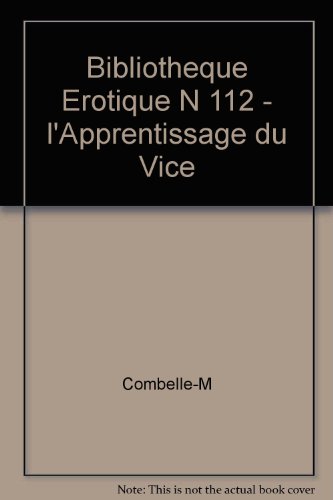 L' apprentissage du vice