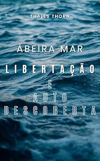 Livro À Beira Mar: Libertação e Auto Descoberta
