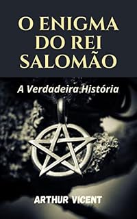 Livro O Enigma do Rei Salomão: A Verdadeira História