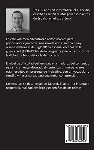 Historias Para Principiantes: Relatos cortos para estudiantes de Español: 1 (Relatos Para Principiantes) 1