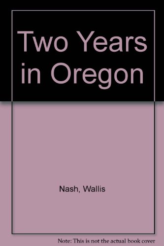 Two years in Oregon