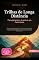 Livro Trilhas de Longa Distância: Planejamento e Aventura em Caminhada