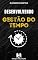 Livro Desenvolvendo Gestão do Tempo