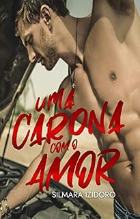 Livro UMA CARONA COM O AMOR