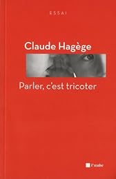 Parler, c'est tricoter