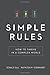 Simple Rules: How to Thrive in a Complex World - Book by Donald Sull