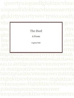 Amazon.com: The Duel eBook: Eugene Field: Kindle Store