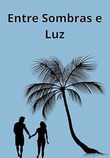 Livro Entre Sombras e Luz